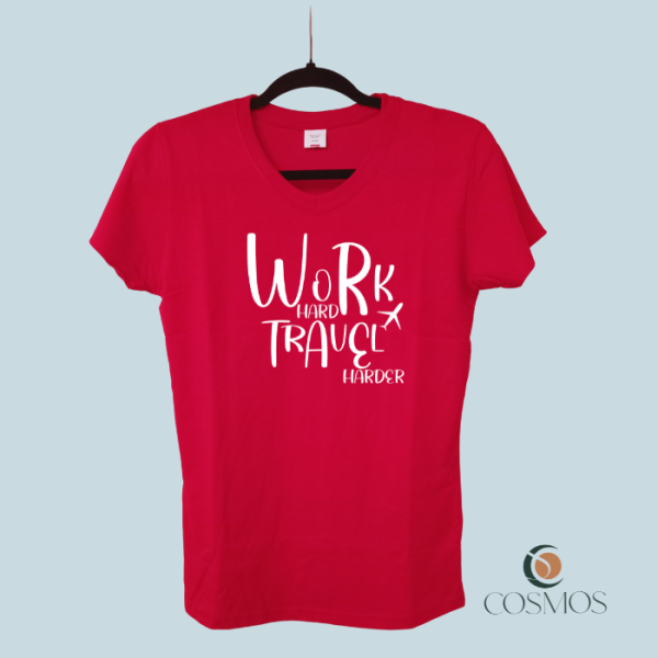 Camiseta de viaje Work hard travel Harder